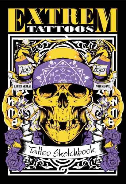Extrem Tattoos - Volume 1: Tattoo Sketchbook Horror & Mystery