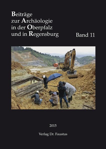 Beiträge zur Archäologie in der Oberpfalz und in Regensburg Natural Sciences