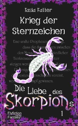 Krieg der Sternzeichen: Die Liebe des Skorpions Fantasy & Sci-Fi