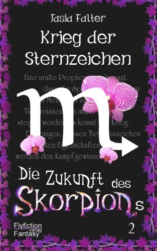 Krieg der Sternzeichen: Die Zukunft des Skorpions Fantasy & Sci-Fi