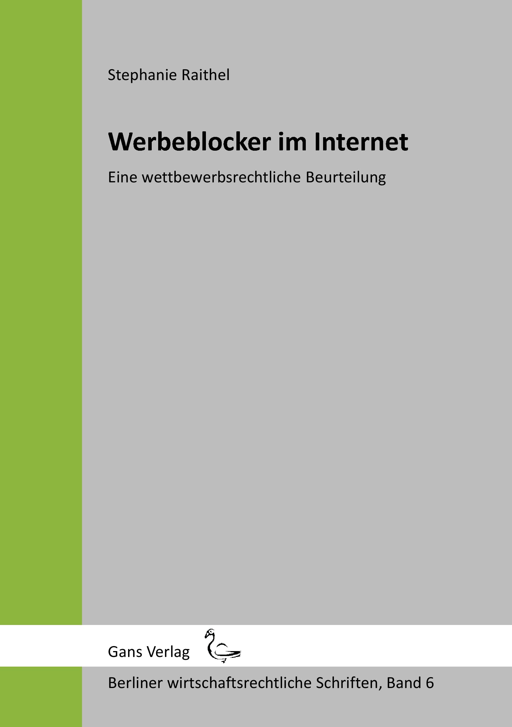Werbeblocker im Internet: Eine wettbewerbsrechtliche Beurteilung Law