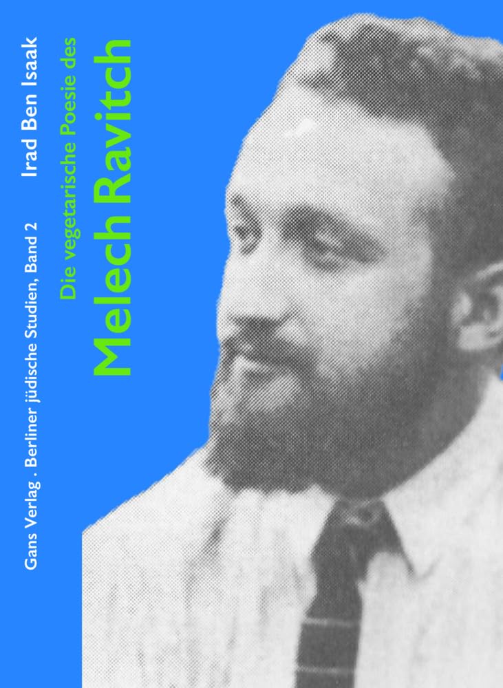 Die vegetarische Poesie des Melech Ravitch Poetry