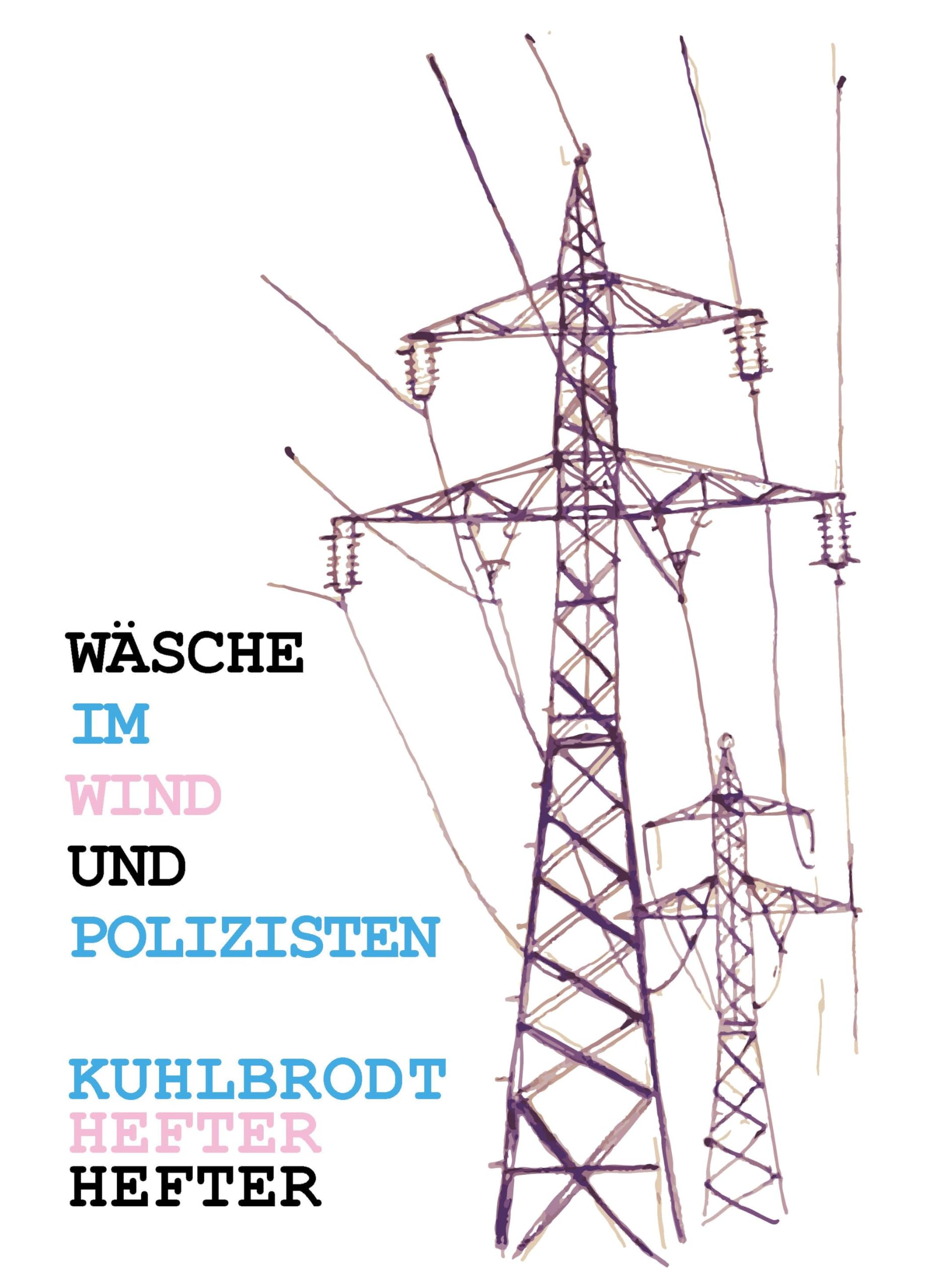 Wäsche im Wind und Polizisten Poetry