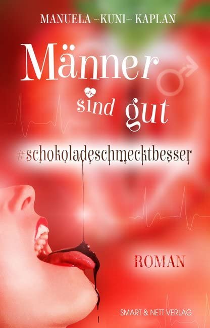 Männer sind gut #schokoladeschmecktbesser book
