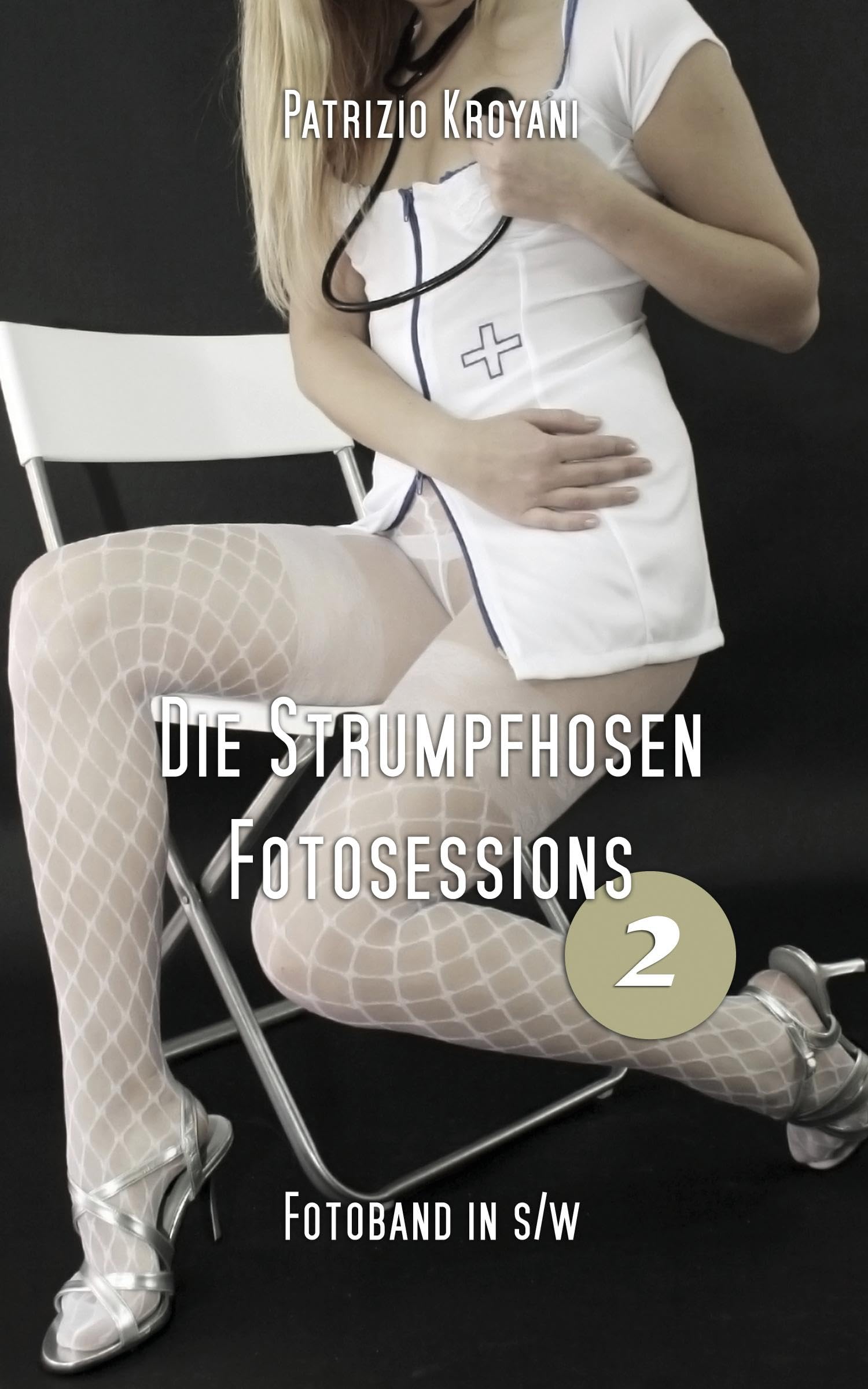 Die Strumpfhosen Fotosessions 2: Fotoband in s/w Calendars