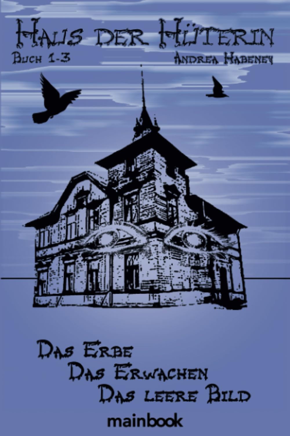 Haus der Hüterin. Buch 1-3. Contemporary literature