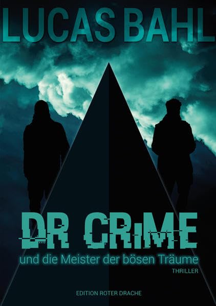 Dr Crime und die Meister der bösen Träume book