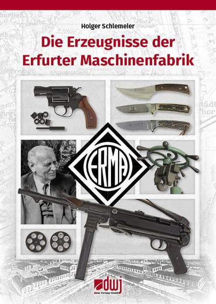 ERMA - Die Erzeugnisse der Erfurter Maschinenfabrik Business & Technology