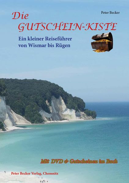 Die Gutscheinkiste Ostsee: Reiseführer von Wismar bis nach Rügen (erleben und entdecken) Travel