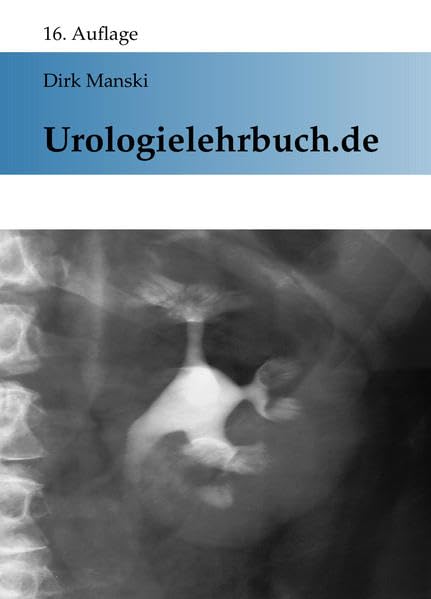 Urologielehrbuch.de: 16. Auflage (10/2022) Medicine