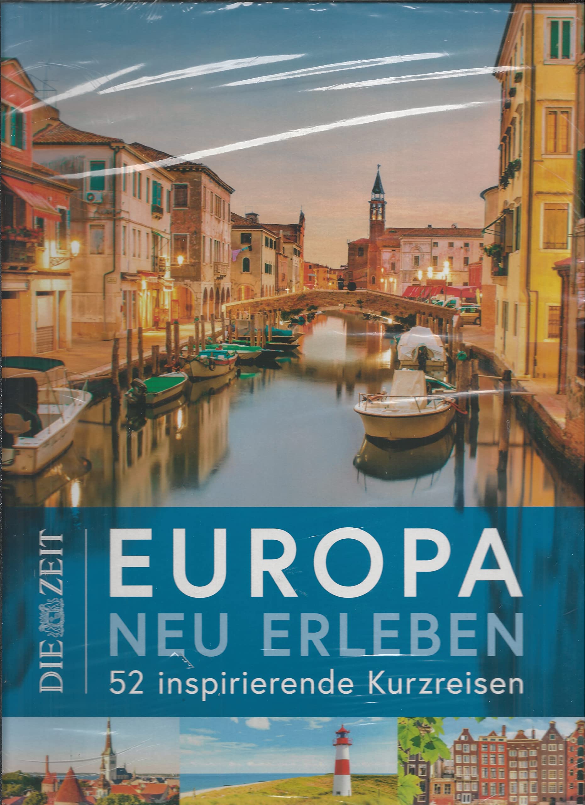 Zeit-Edition Europa neu erleben - 52 inspirierende Kurzreisen Travel