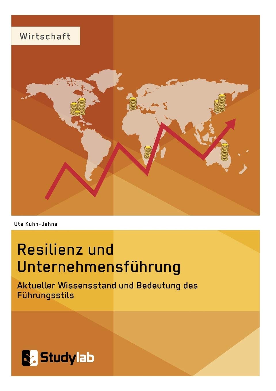 Resilienz und Unternehmensführung. Aktueller Wissensstand und Bedeutung des Führungsstils Law
