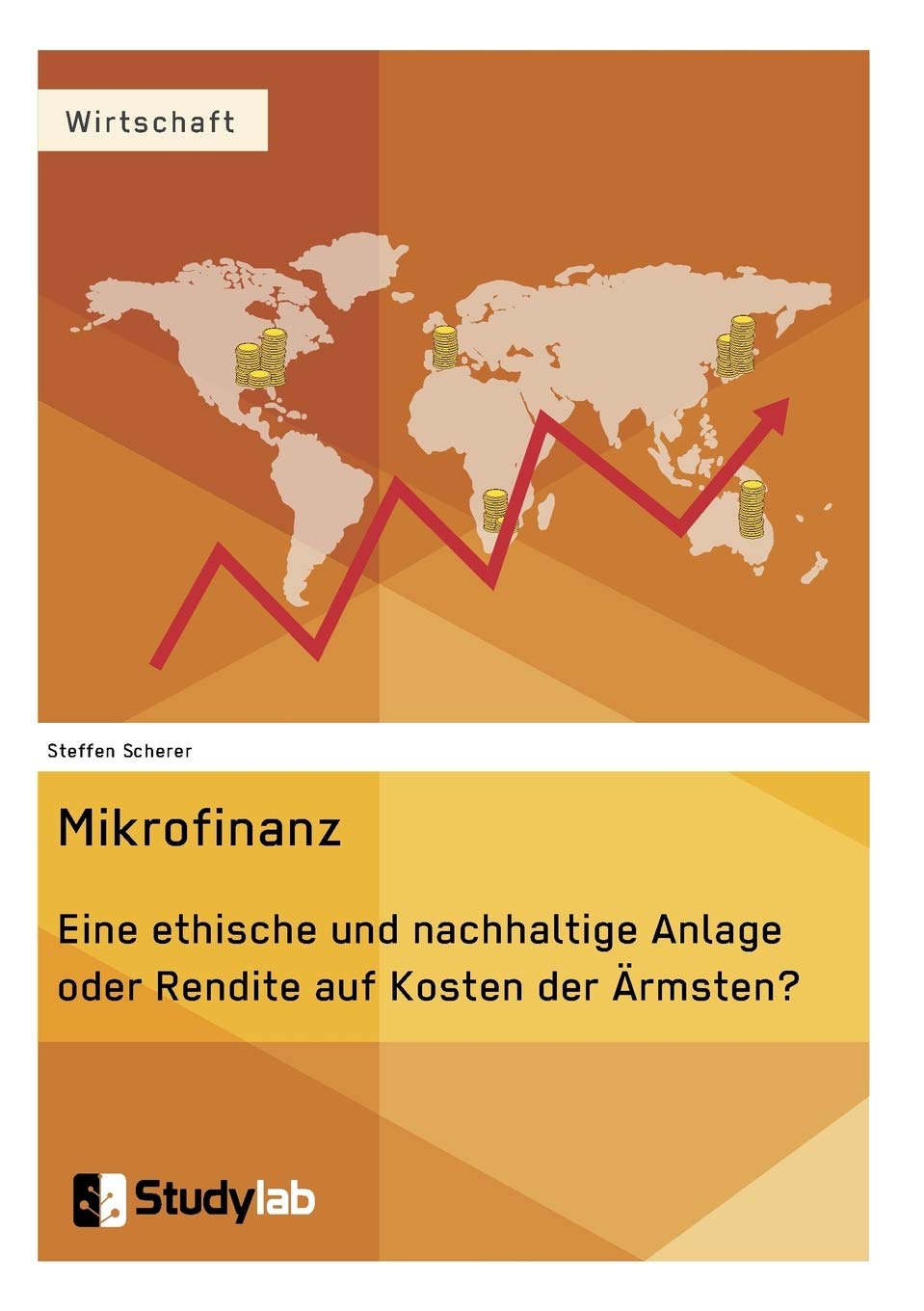 Mikrofinanz. Eine ethische und nachhaltige Anlage oder Rendite auf Kosten der Ärmsten? Law