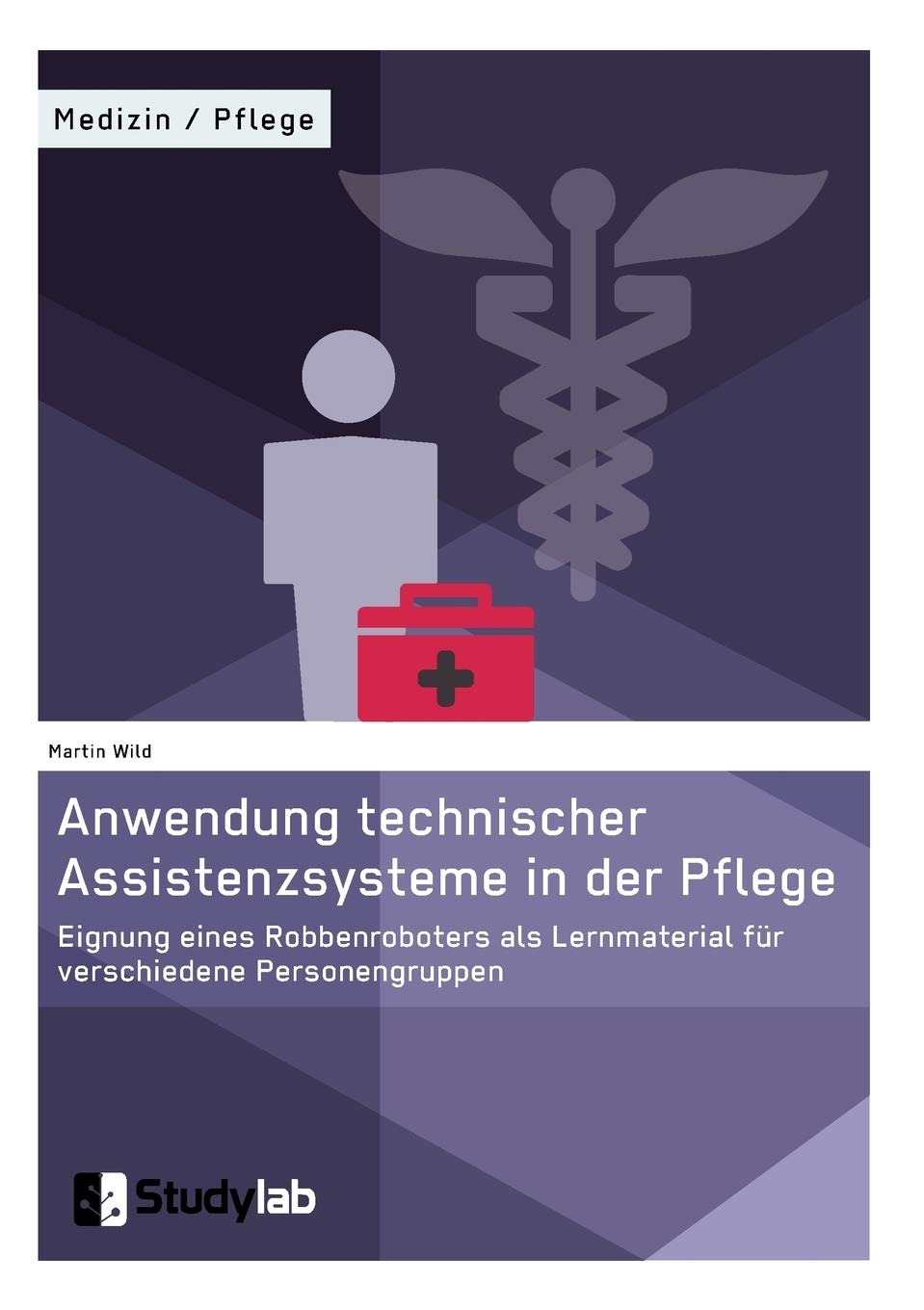 Product Image: Anwendung technischer Assistenzsysteme in der Pflege