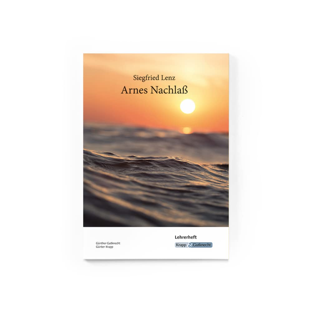 Arnes Nachlass – Siegfried Lenz – Lehrerheft Study Guides