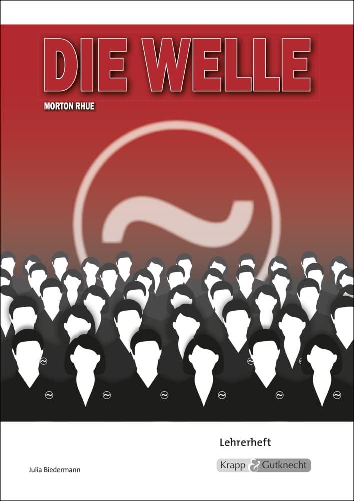 Die Welle - Morton Rhue - Lehrerheft Study Guides