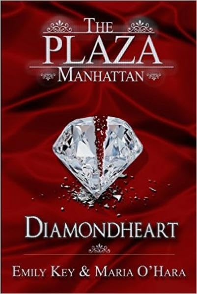 Diamondheart: Dimonheart (The Plaza Manhattan, Band 2) Contemporary Romance
