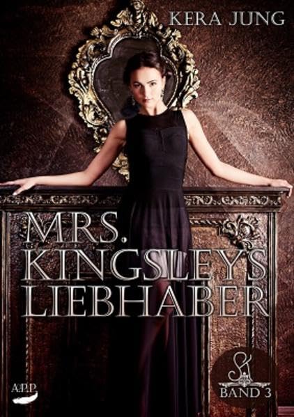 MRS. Kingsleys Liebhaber - Band 3 Fiction