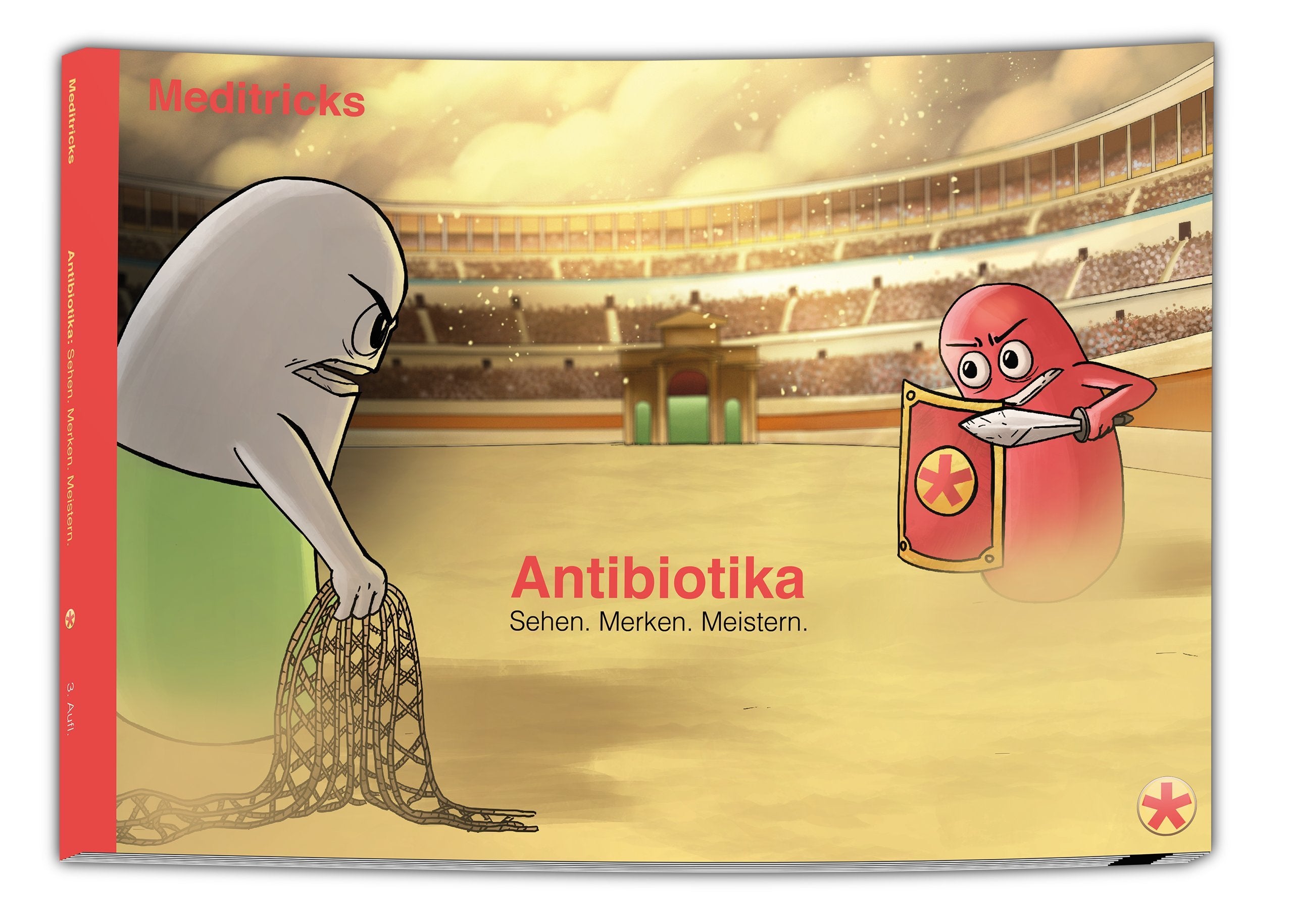 Antibiotika: Sehen. Merken. Meistern. (Sehen. Merken. Meistern.: Meditricks gedruckte Merkbilder) Medicine