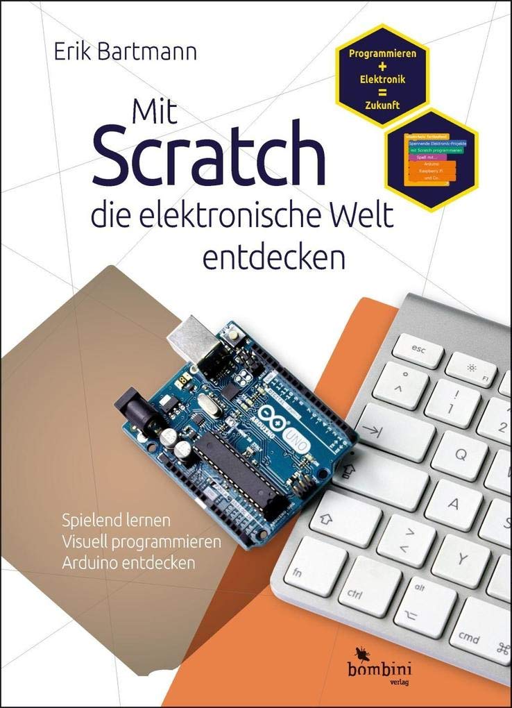 Mit Scratch die elektronische Welt entdecken Computer Science Books