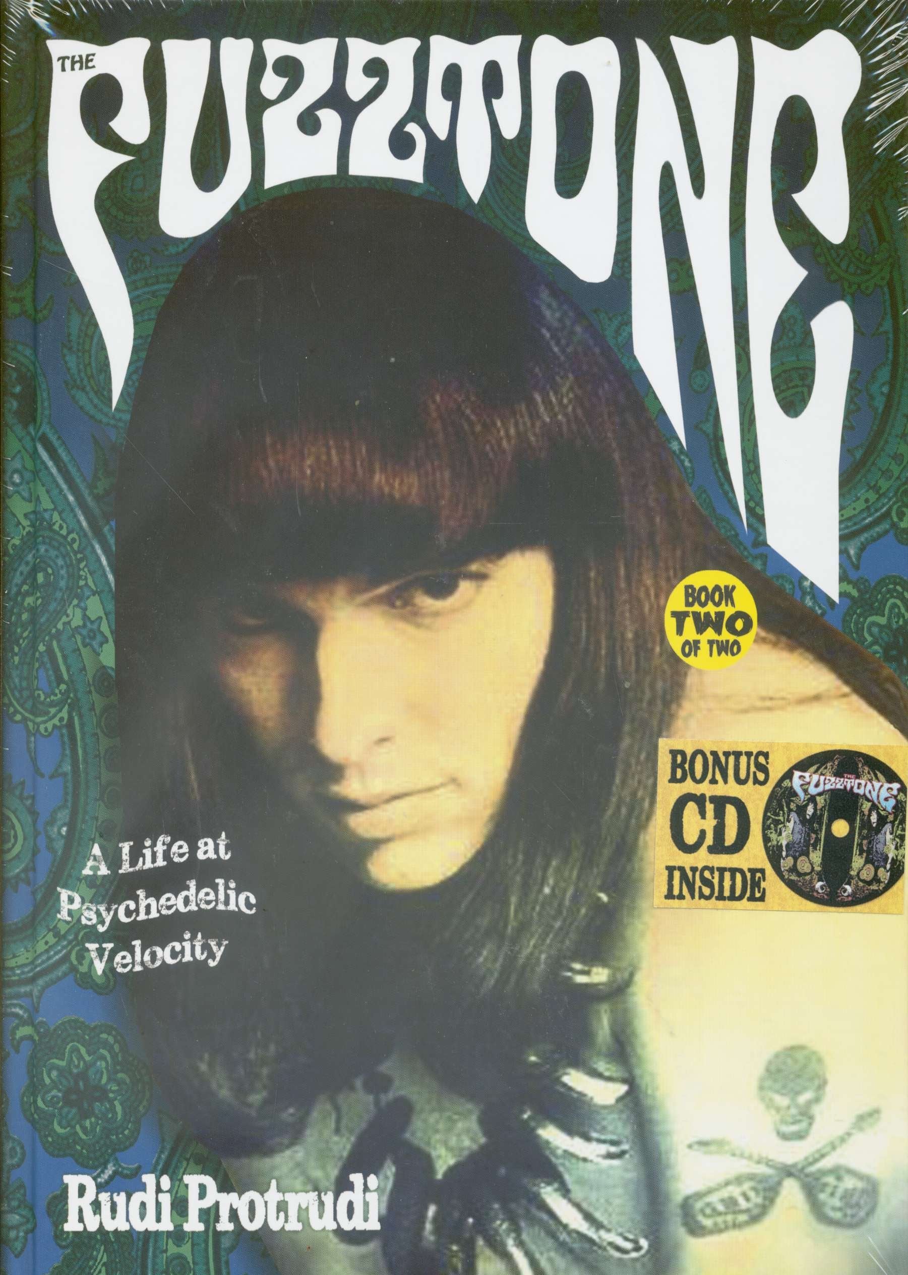 The Fuzztone - A Life at Psychedelic Velocity Art & Literature