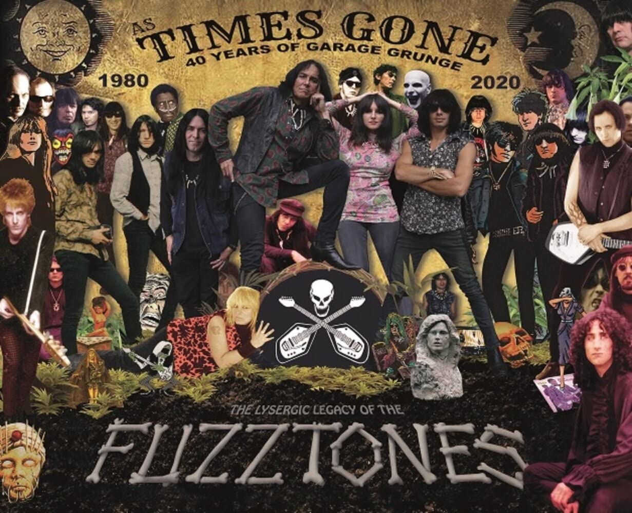 As Times Gone - The Lysergic Legacy of the Fuzztones Art & Literature