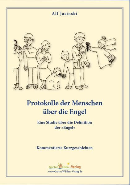 Protokolle der Menschen über die Engel: Eine Studie über die Definition der »Engel« Contemporary literature