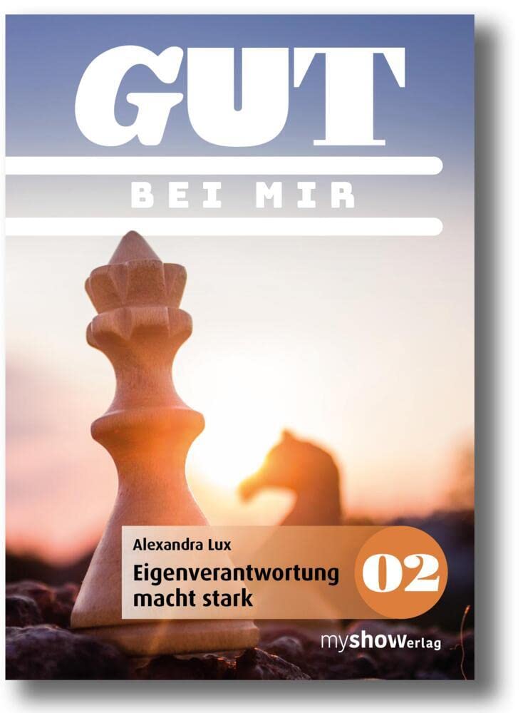 GUT 02: BEI MIR - Eigenverantwortung macht stark (GUT: easy lernen für jugendliche) Learning & Reference