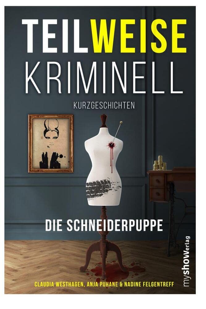 TEILWEISE KRIMINELL: Die Schneiderpuppe: 2 book