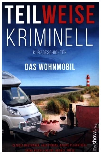 TEILWEISE KRIMINELL: Das Wohnmobil Social Sciences