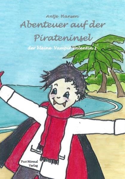 Abenteuer auf der Pirateninsel: der kleine Vampir Valentin 1 Fairy Tales & Legends
