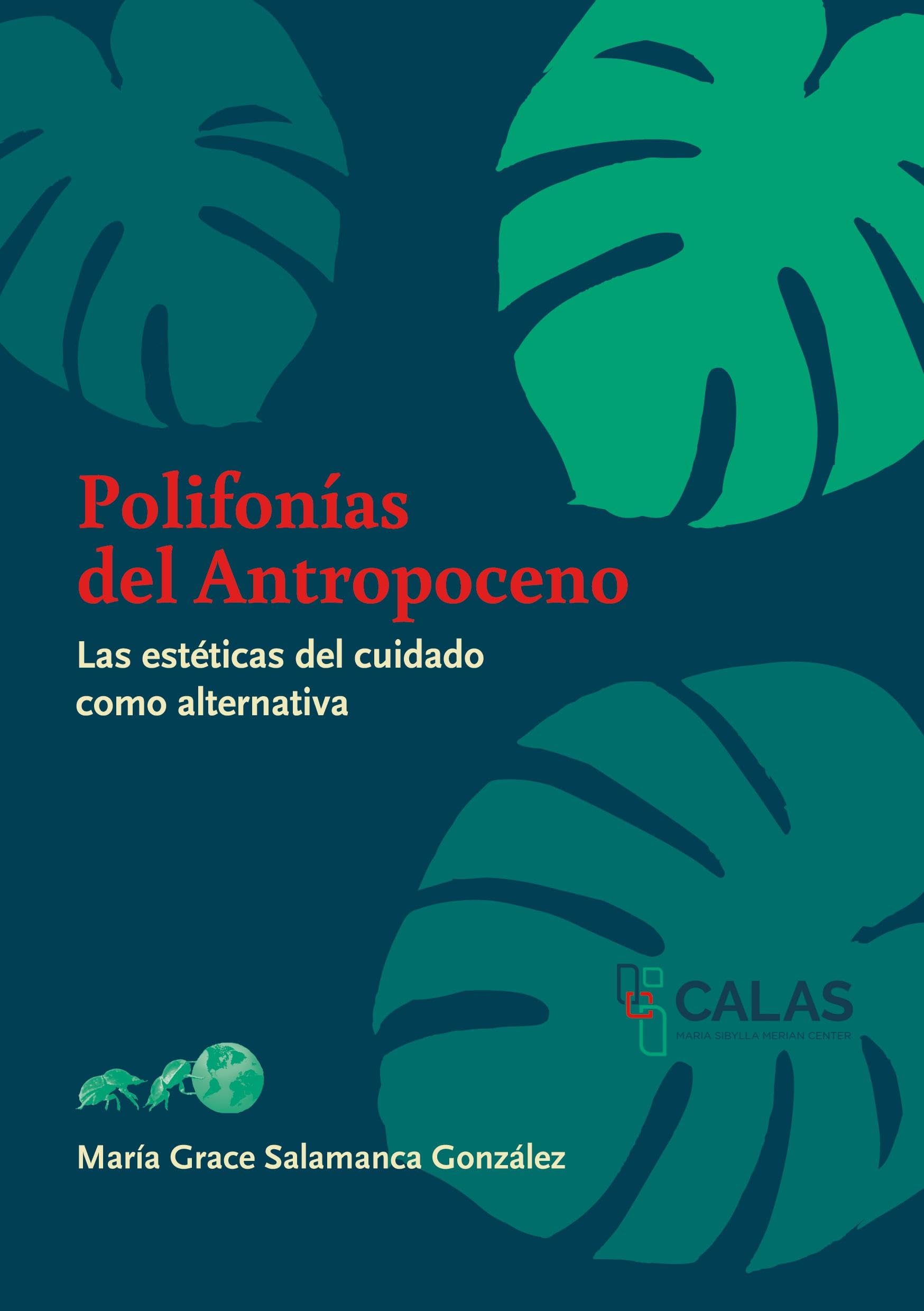 Polifonías del Antropoceno: Las estéticas del cuidado como alternativa Books