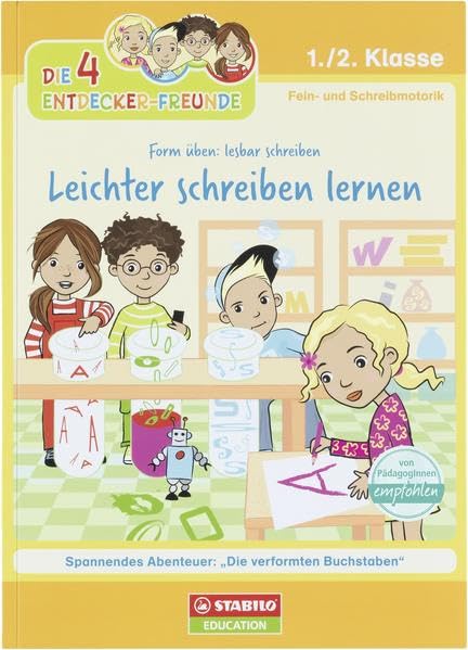 Die 4 Entdecker-Freunde. Leichter schreiben lernen: Form üben, lesbar schreiben Study Guides