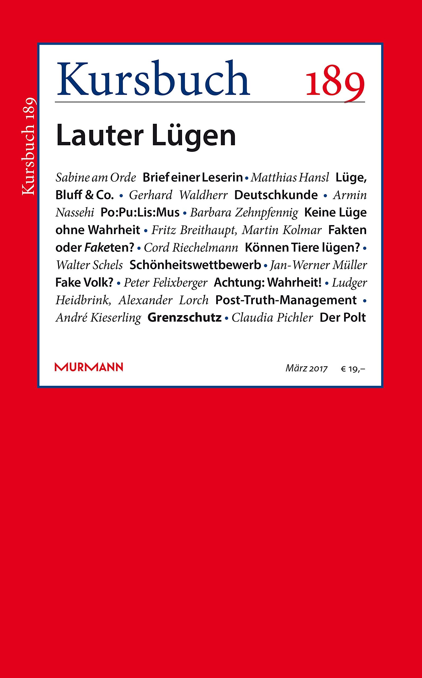 Kursbuch 189. Lauter Lügen Social Sciences