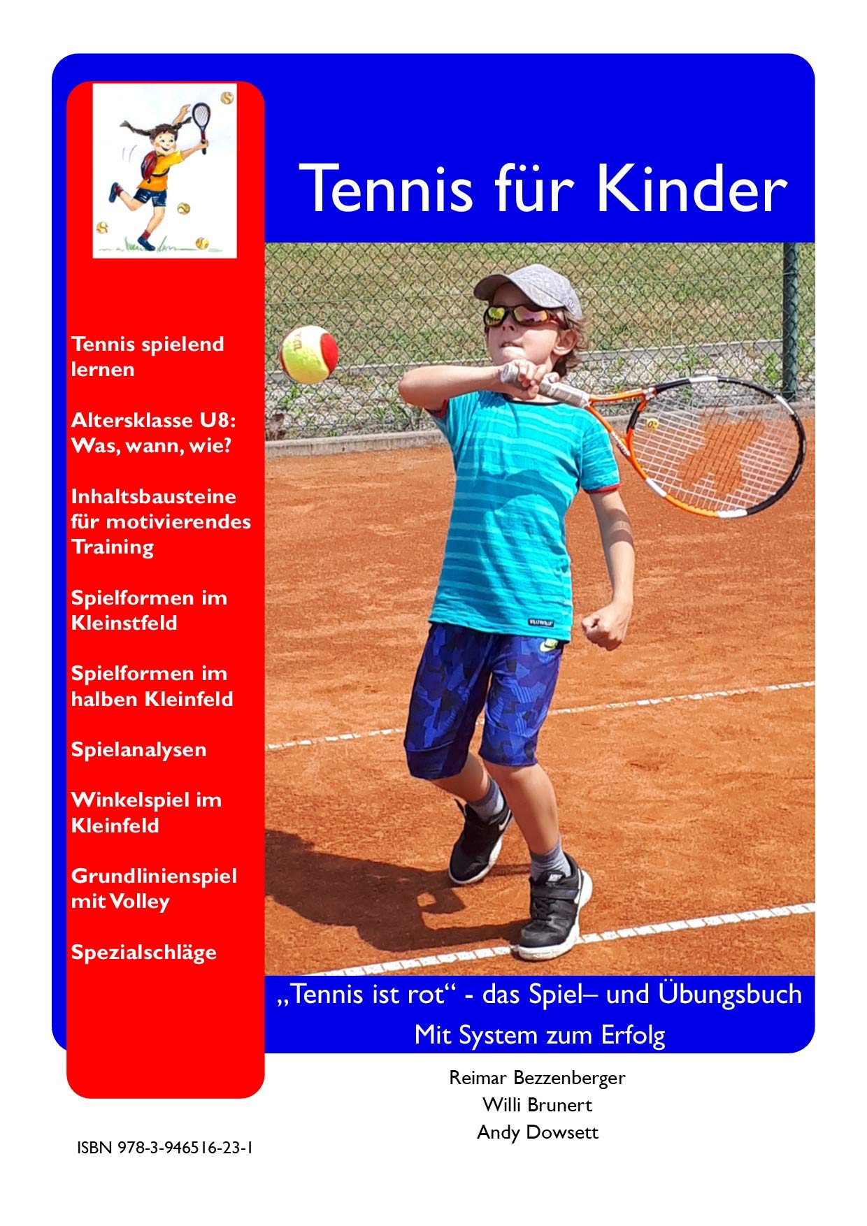 Tennis für Kinder: „Tennis ist rot“ - das Spiel– und Übungsbuch - Mit System zum Erfolg Parents & Children