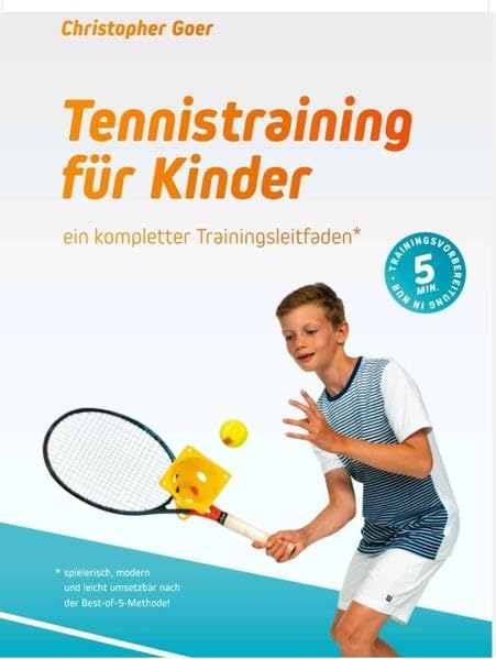 Tennistraining für Kinder: ein kompletter Trainingsleitfaden Parents & Children