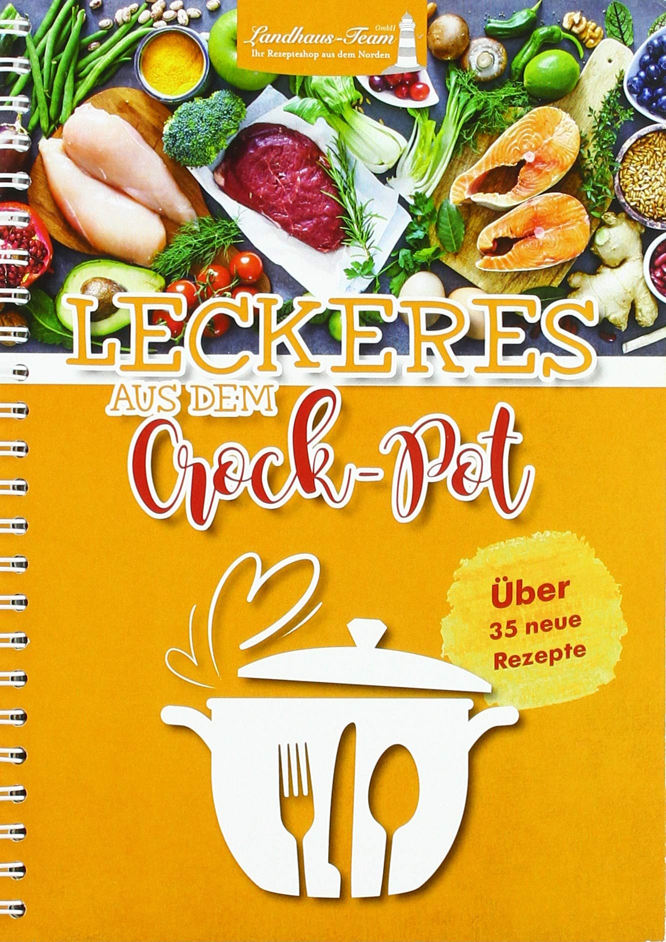 Leckeres aus dem Crock-Pot Cooking & Enjoying
