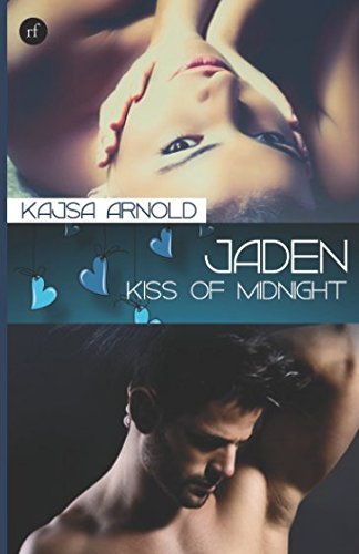 Jaden - Kiss of midnight: Gesamtausgabe New Adult