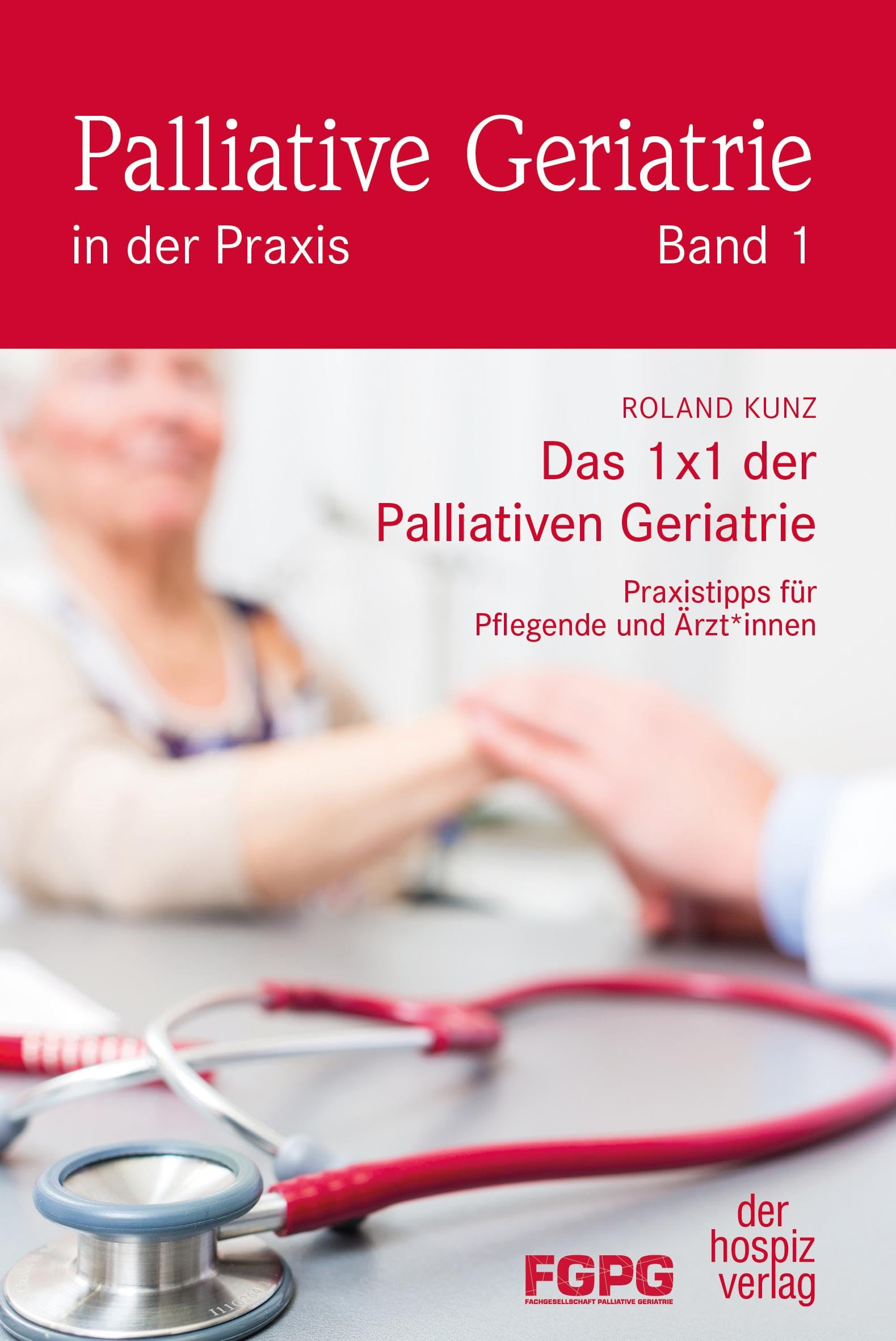 Das 1X1 der Palliativen Geriatrie Medicine