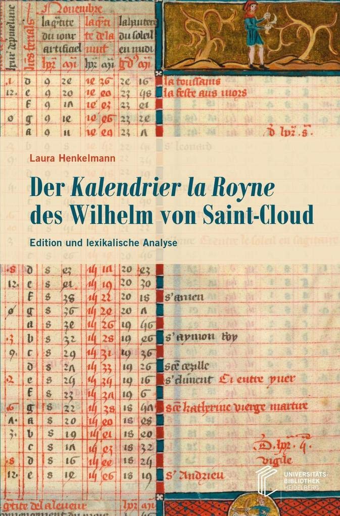 Der Kalendrier la Royne des Wilhelm von Saint-Cloud: Edition und lexikalische Analyse Social Sciences
