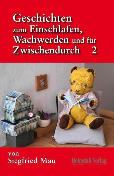 Geschichten zum Einschlafen, Wachwerden und für Zwischendurch: 2 Essays & Short Stories