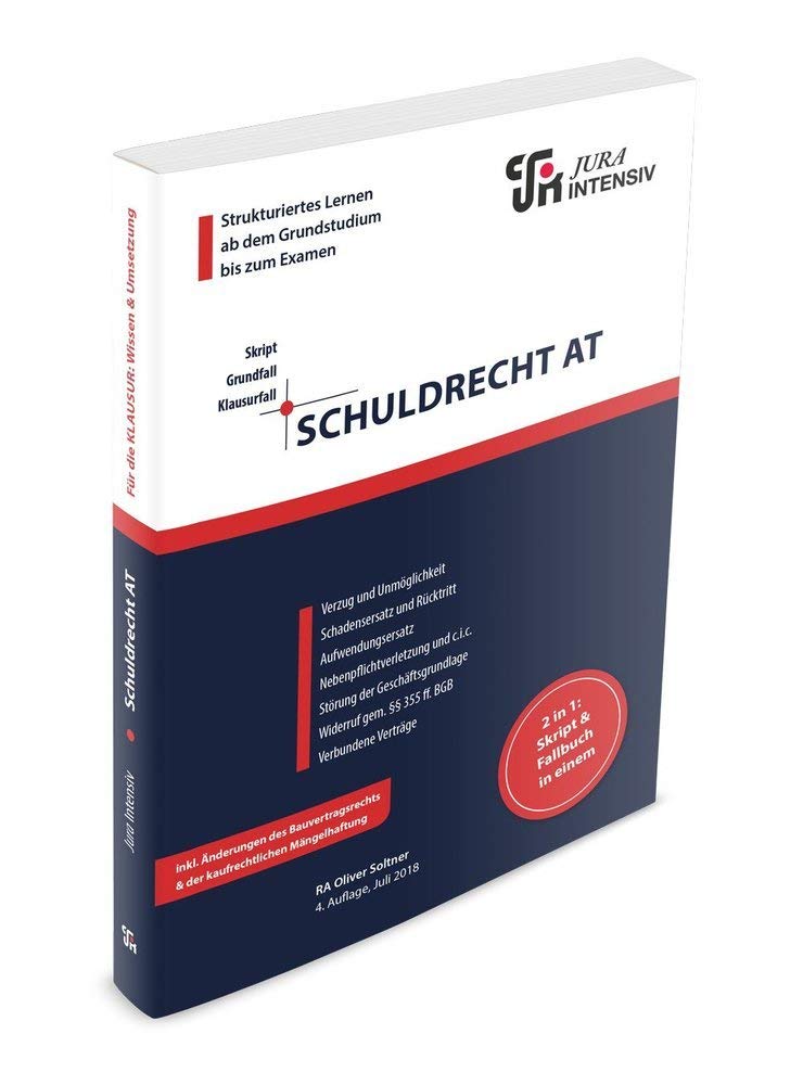Schuldrecht AT: Wissen - Fälle - Klausurhinweise: Skript und Fallbuch in einem Law