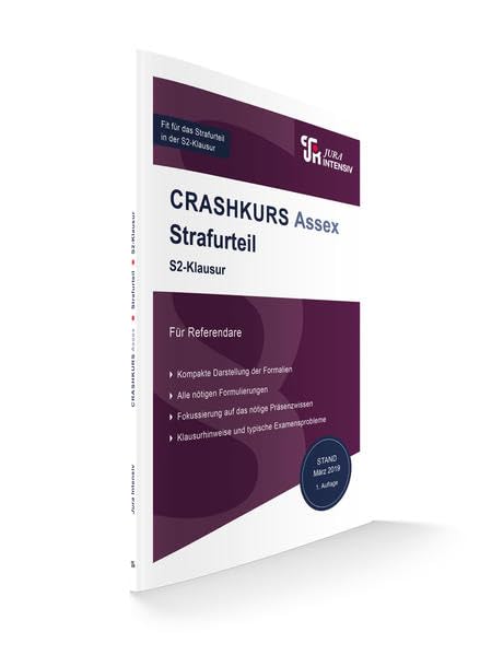 CRASHKURS Assex - Strafurteil: Speziell für Referendare (Crashkurs / Assessorexamen) Law