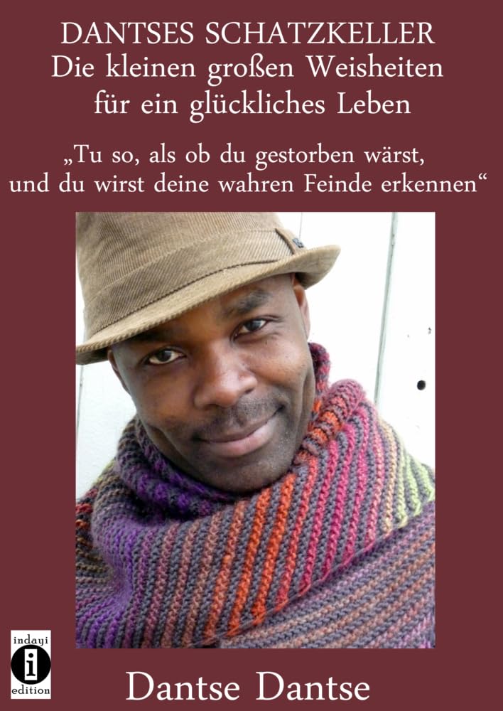 DANTSES SCHATZKELLER – Die kleinen großen Weisheiten für ein glückliches Leben Philosophy