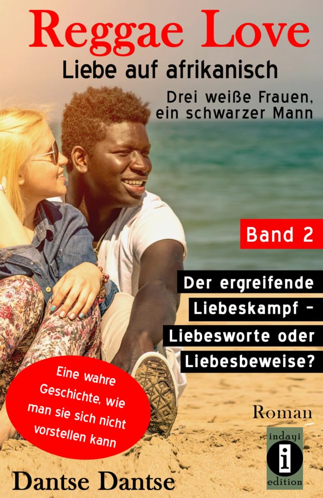 Reggae Love – Liebe auf afrikanisch: Drei weiße Frauen, ein schwarzer Mann book