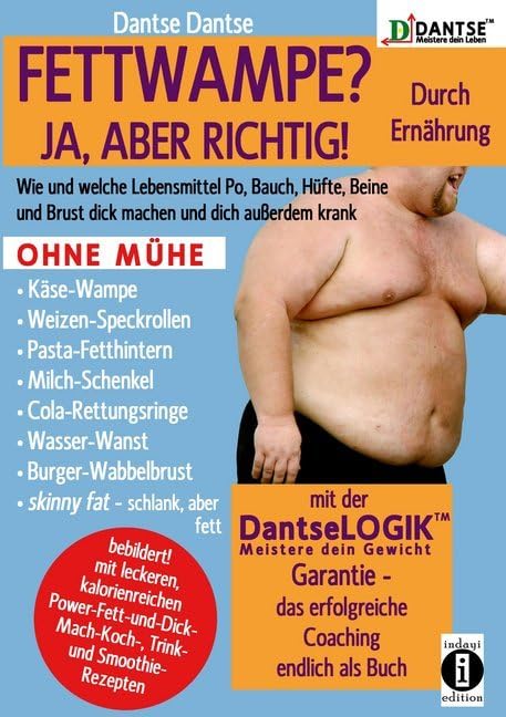 FETTWAMPE? JA, ABER RICHTIG! Durch Ernährung! Cooking & Enjoying