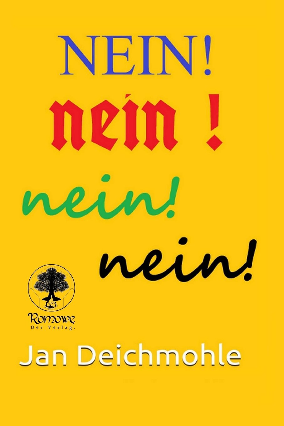 Nein!: Erstes Buch der Reihe: Weibliche Wahlmacht Books