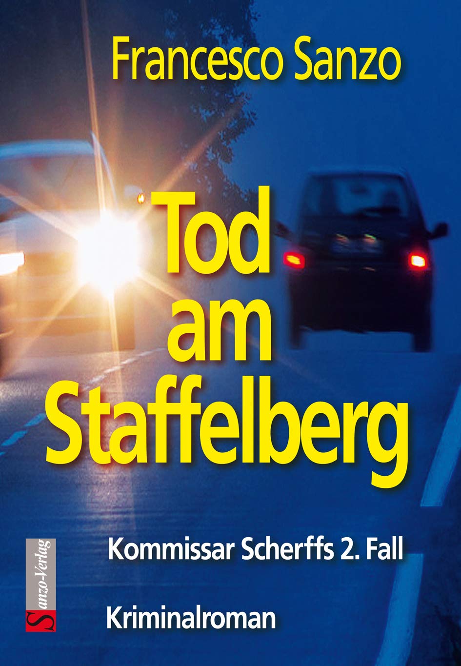 Tod am Staffelberg: Kommissar Scherffs 2. Fall (Die Fälle des Kommissar Scherff) Contemporary literature