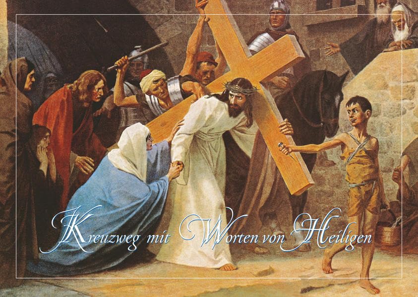 Kreuzweg mit Worten von Heiligen Religion & Esotericism