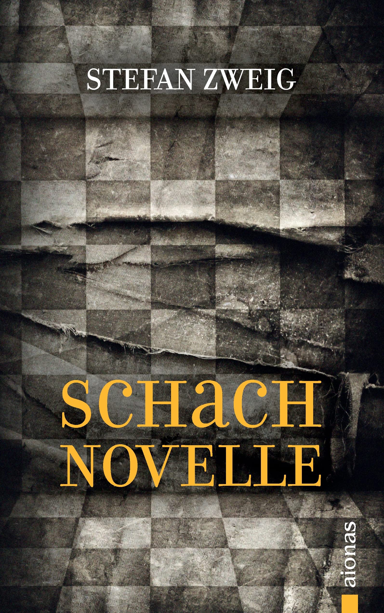 Schachnovelle. Stefan Zweig Essays & Short Stories